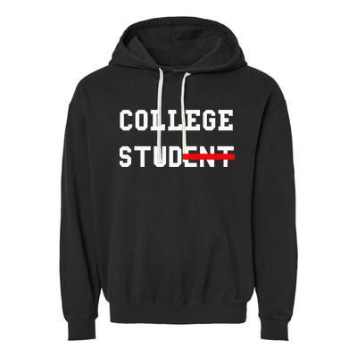 College Student Stud Funny College Gift Garment-Dyed Fleece Hoodie