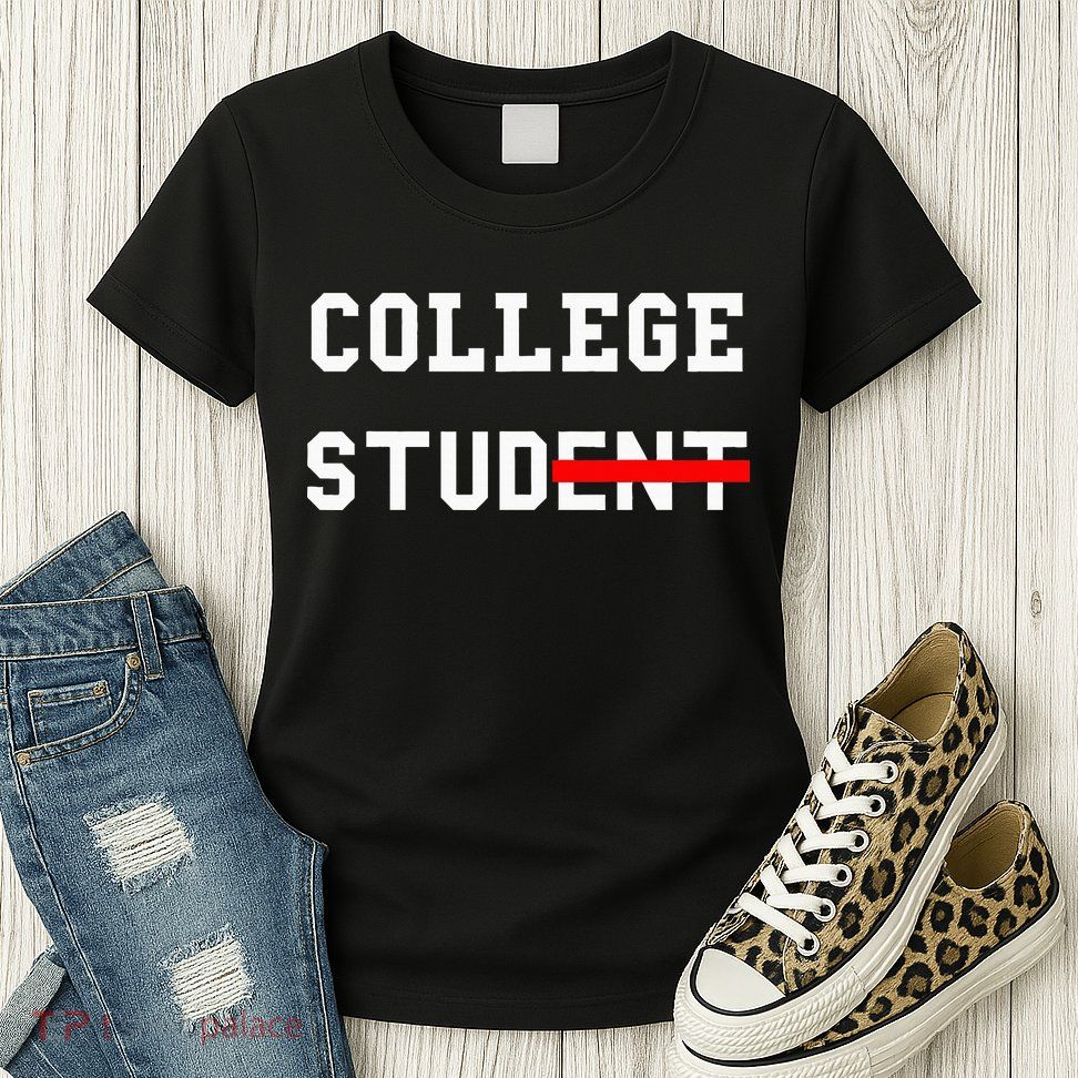 College Student Stud Funny College Gift Womens T-Shirt