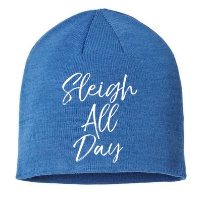 Cute Snow Sledding Quote Winter Sleigh All Day Cute Gift Sustainable Beanie