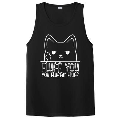 Cat Saying Sarcastic Fluff You Fluffin Fluff Cool Humorous Gift PosiCharge Competitor Tank