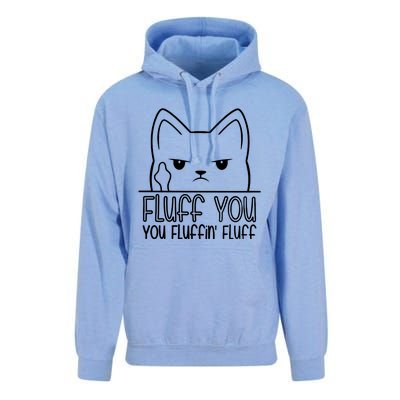 Cat Saying Sarcastic Fluff You Fluffin Fluff Cool Humorous Gift Unisex Surf Hoodie