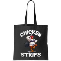 Chicken Strips Stripping Chicken Bag
