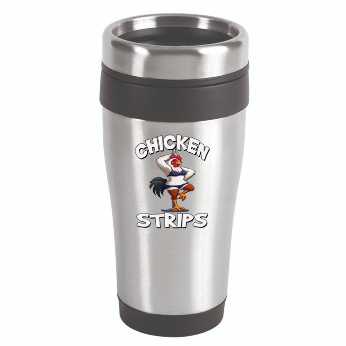 Chicken Strips Stripping Chicken 16oz Travel Tumbler