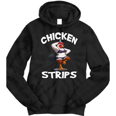 Chicken Strips Stripping Chicken Tie Dye Hoodie
