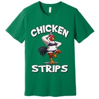 Chicken Strips Stripping Chicken Premium T-Shirt
