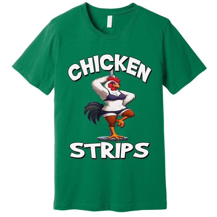 Chicken Strips Stripping Chicken Premium T-Shirt