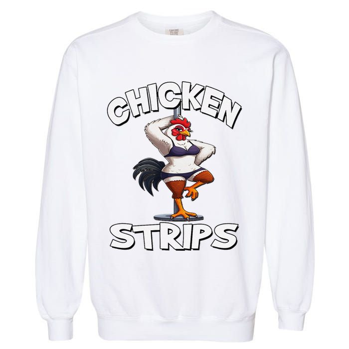 Chicken Strips Stripping Chicken Garment-Dyed Sweatshirt