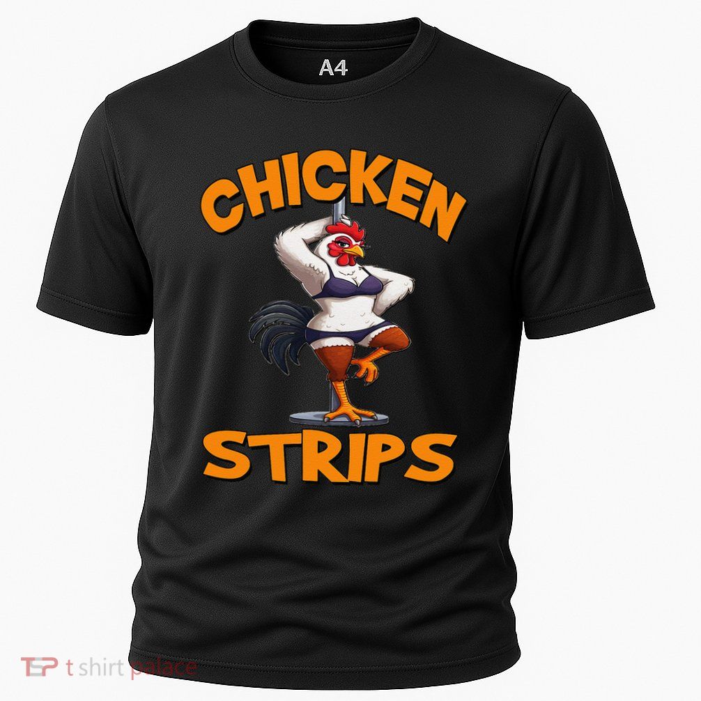 Chicken Strips Stripping Chicken Performance Shirt