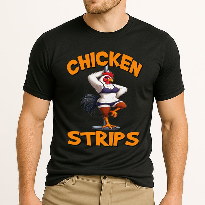 Chicken Strips Stripping Chicken Performance Shirt