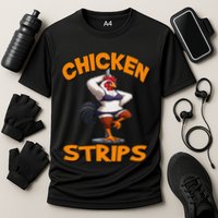 Chicken Strips Stripping Chicken Performance Shirt