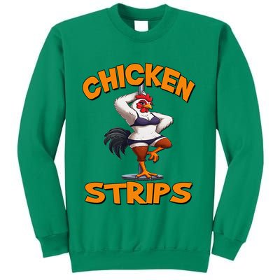 Chicken Strips Stripping Chicken Sweatshirt