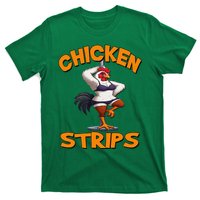 Chicken Strips Stripping Chicken T-Shirt