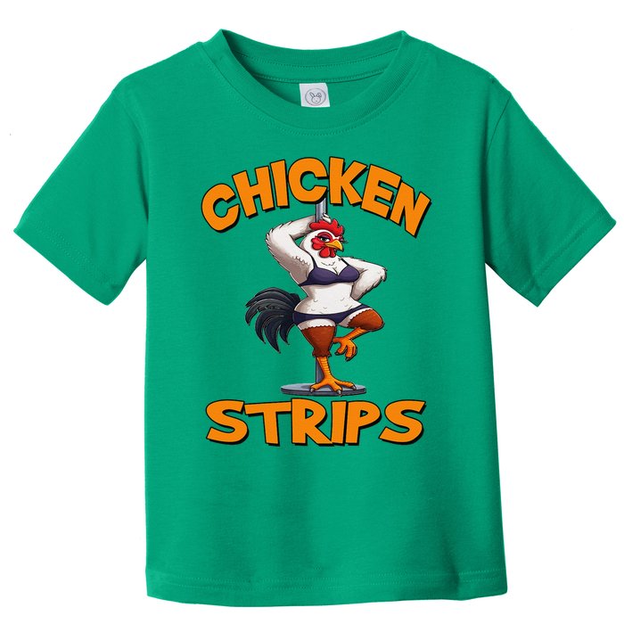 Chicken Strips Stripping Chicken Toddler T-Shirt