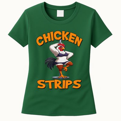 Chicken Strips Stripping Chicken Womens T-Shirt