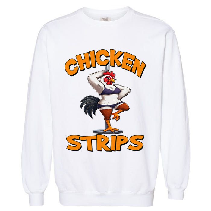 Chicken Strips Stripping Chicken Garment-Dyed Sweatshirt