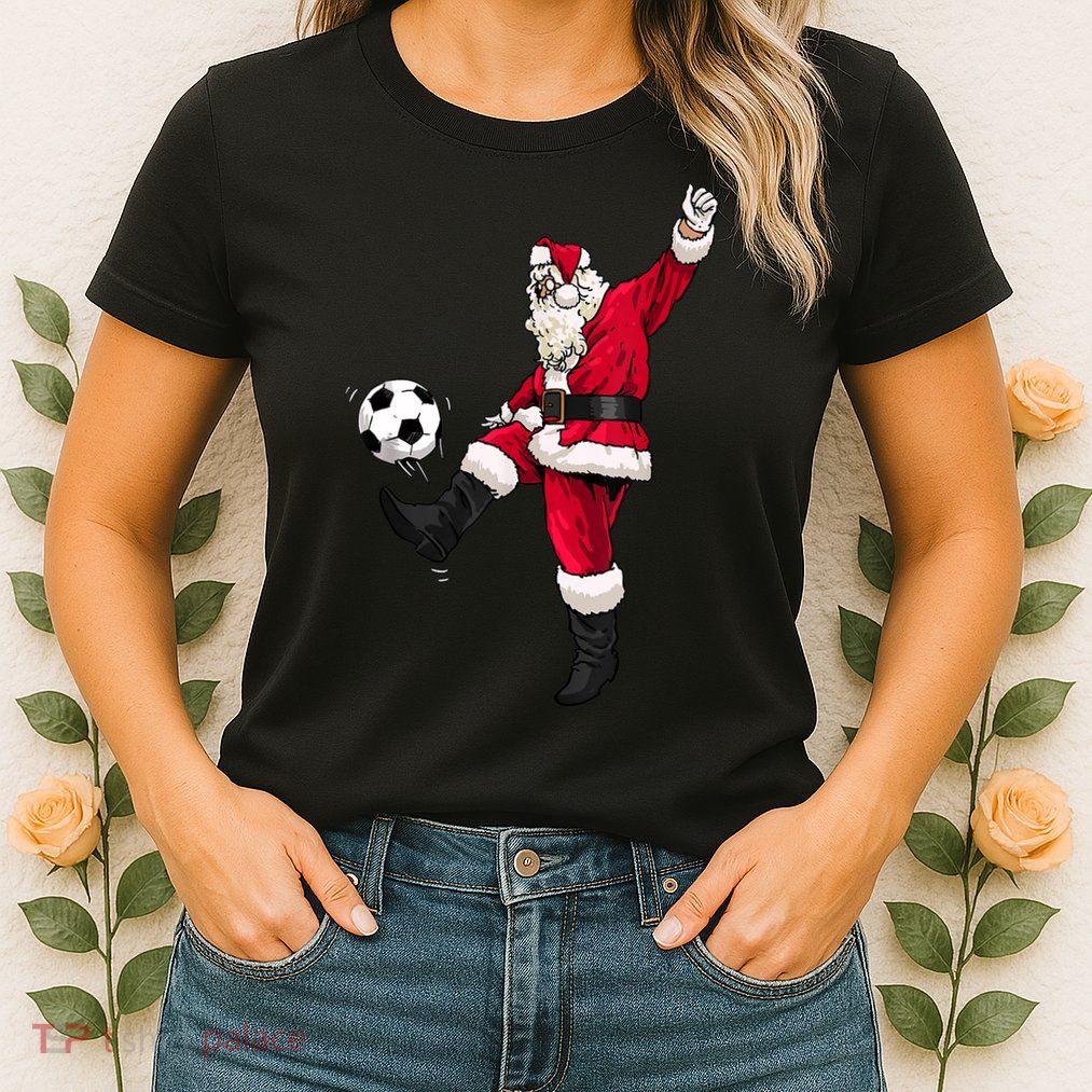 Christmas Santa Soccer Shirts Soccer Lover And Santa Lover TShirt Womens T-Shirt