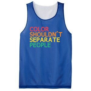 Color Shouldnt Separate People Anti Racist Black Pride Meaningful Gift Mesh Reversible Basketball Jersey Tank