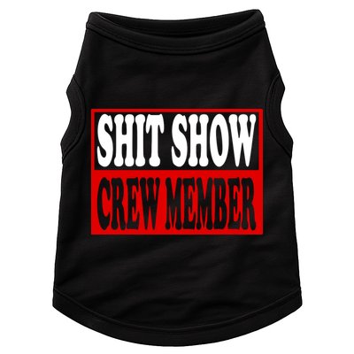Cool Shit Show Crew Member For Adults Doggie Tank