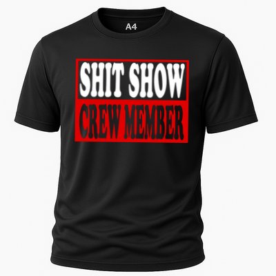 Cool Shit Show Crew Member For Adults Performance Shirt