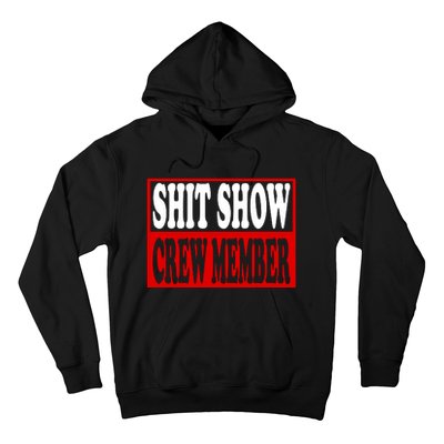 Cool Shit Show Crew Member For Adults Hoodie