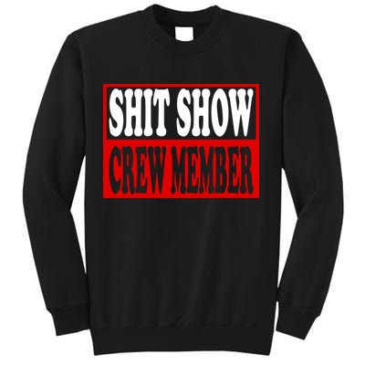 Cool Shit Show Crew Member For Adults Sweatshirt