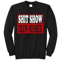 Cool Shit Show Crew Member For Adults Sweatshirt