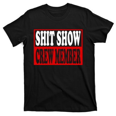 Cool Shit Show Crew Member For Adults T-Shirt