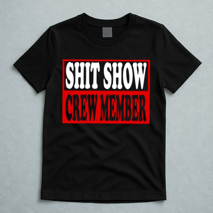 Cool Shit Show Crew Member For Adults T-Shirt