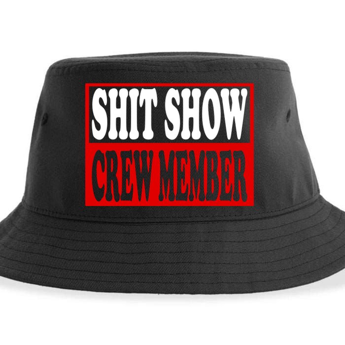 Cool Shit Show Crew Member For Adults Sustainable Bucket Hat