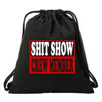 Cool Shit Show Crew Member For Adults Drawstring Bag