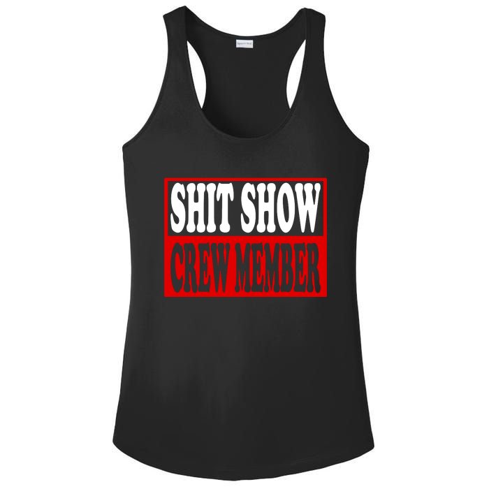 Cool Shit Show Crew Member For Adults Ladies PosiCharge Competitor Racerback Tank