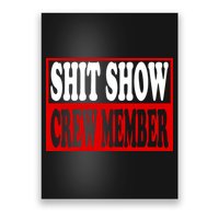 Cool Shit Show Crew Member For Adults Poster