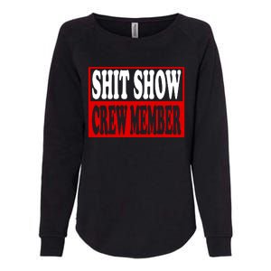 Cool Shit Show Crew Member For Adults Womens California Wash Sweatshirt