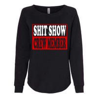 Cool Shit Show Crew Member For Adults Womens California Wash Sweatshirt