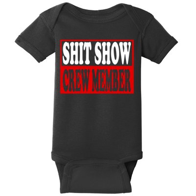Cool Shit Show Crew Member For Adults Baby Bodysuit