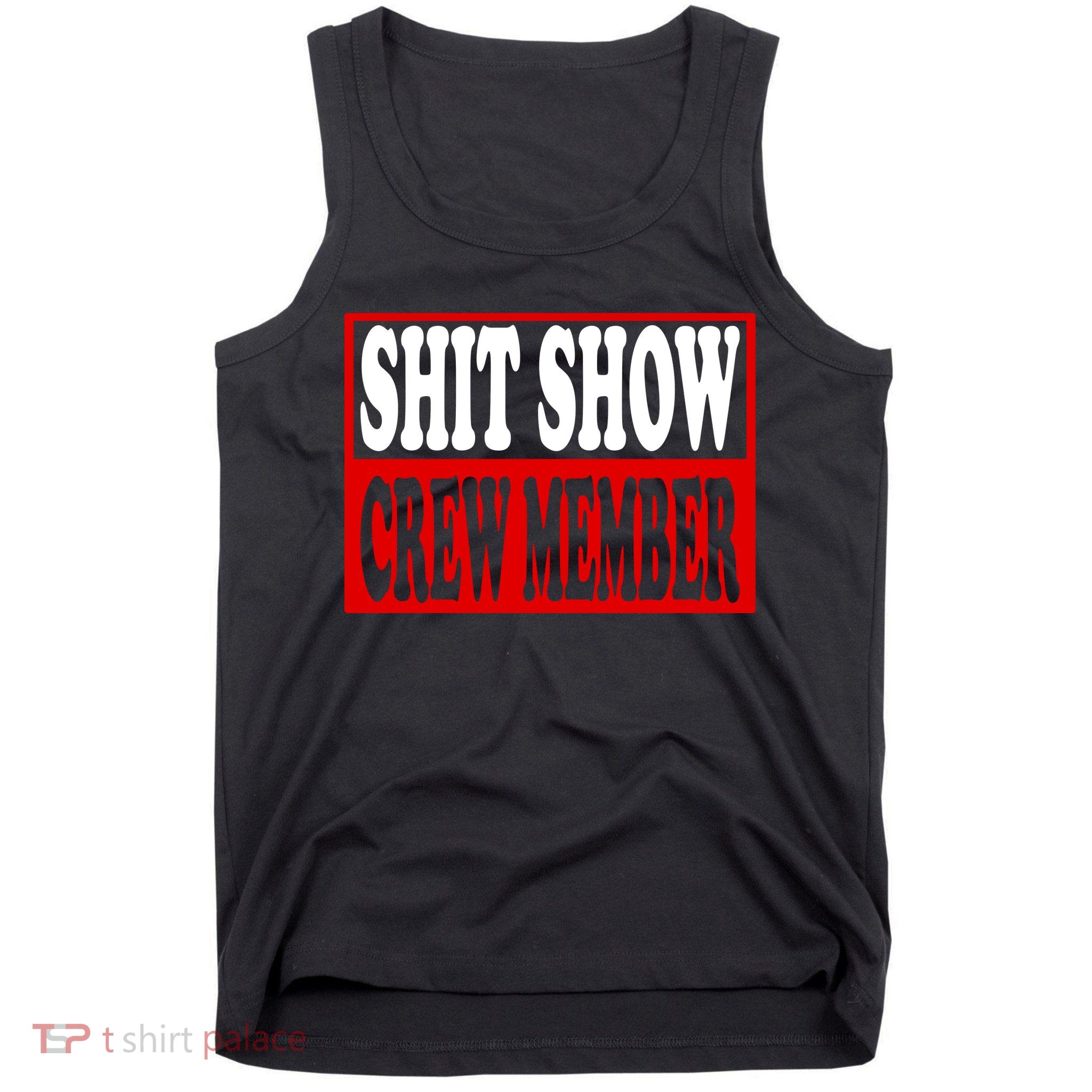 Cool Shit Show Crew Member For Adults Tank Top