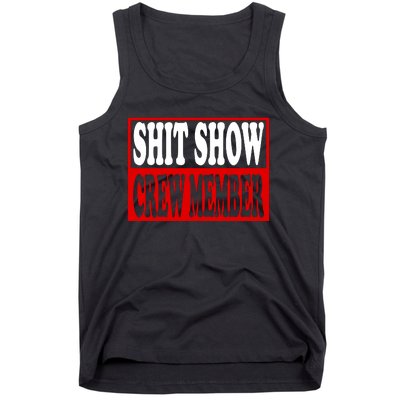 Cool Shit Show Crew Member For Adults Tank Top