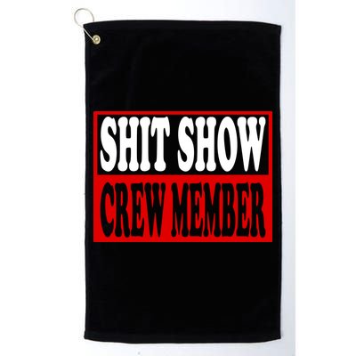Cool Shit Show Crew Member For Adults Golf Towel