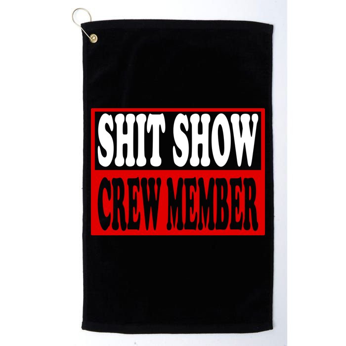 Cool Shit Show Crew Member For Adults Golf Towel