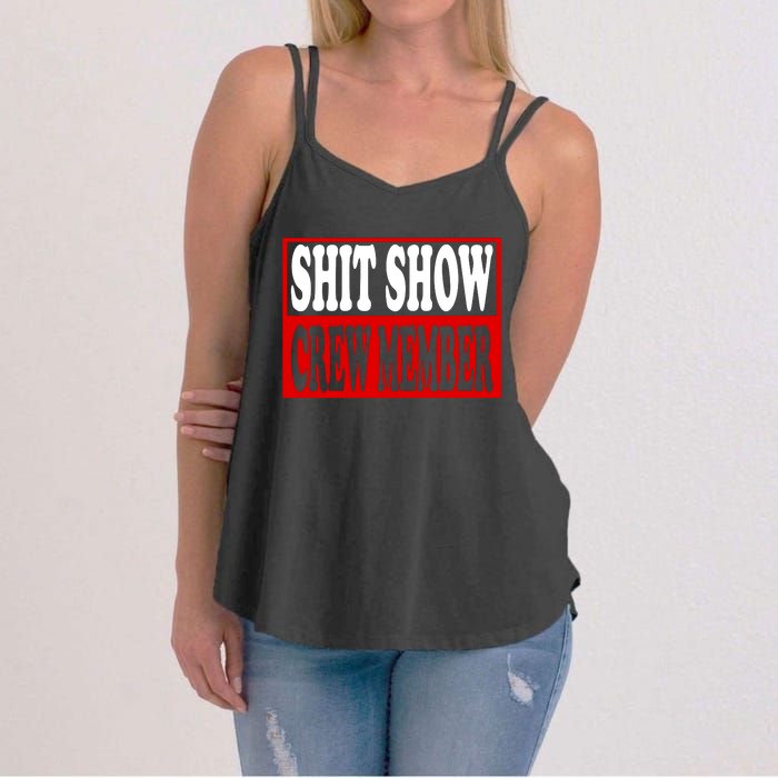 Cool Shit Show Crew Member For Adults Women's Strappy Tank