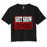 Cool Shit Show Crew Member For Adults Women's Crop Top Tee