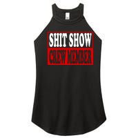 Cool Shit Show Crew Member For Adults Women's Perfect Tri Rocker Tank