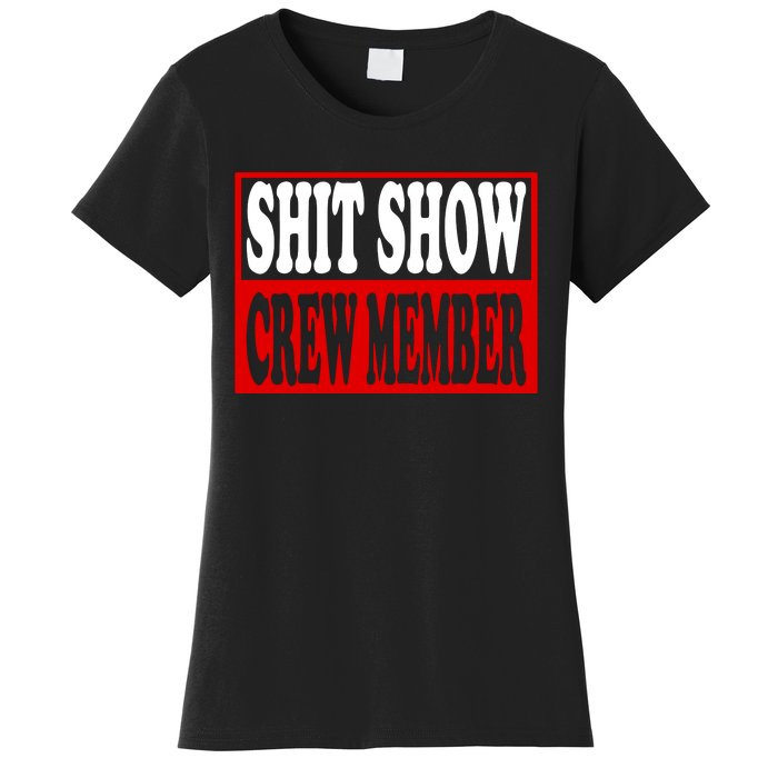 Cool Shit Show Crew Member For Adults Women's T-Shirt