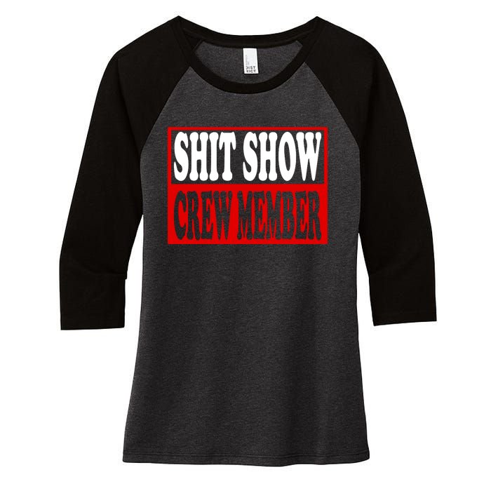 Cool Shit Show Crew Member For Adults Women's Tri-Blend 3/4-Sleeve Raglan Shirt