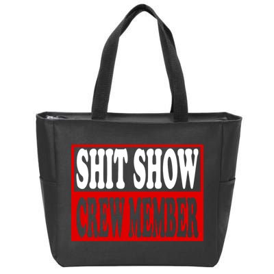 Cool Shit Show Crew Member For Adults Zip Tote Bag