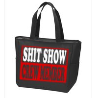 Cool Shit Show Crew Member For Adults Zip Tote Bag