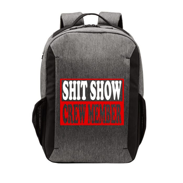 Cool Shit Show Crew Member For Adults Vector Backpack