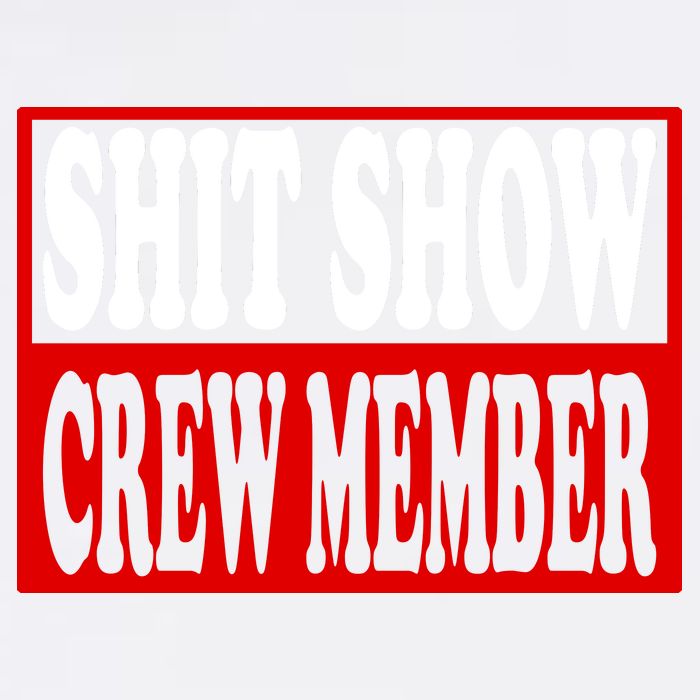 Cool Shit Show Crew Member For Adults Garment-Dyed Sweatshirt