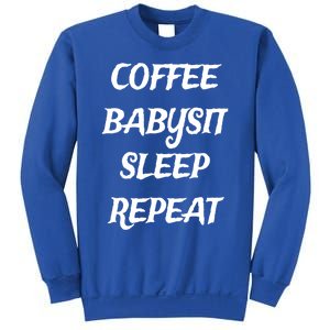 Coffee Sit Sleep Repeat Sitters Gift Sweatshirt