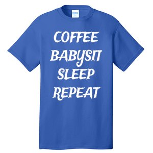 Coffee Sit Sleep Repeat Sitters Gift Tall T-Shirt